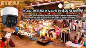su-dung-camera-imou-ipc-s21fap-de-bao-ve-khu-vuc-ngoai-troi-trong-cac-khu-vuc-cong-cong-0