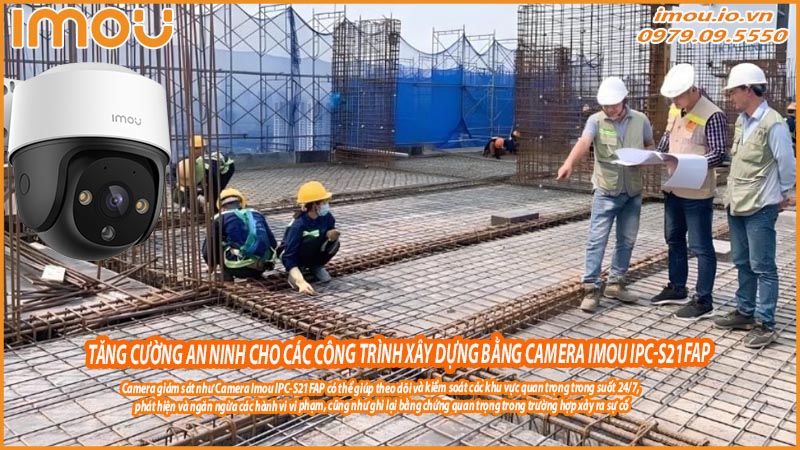 tang-cuong-an-ninh-cho-cac-cong-trinh-xay-dung-bang-camera-imou-ipc-s21fap-0