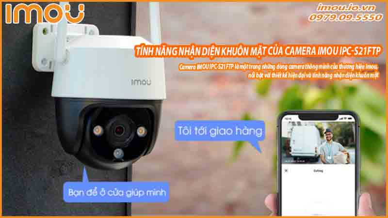 tinh-nang-nhan-dien-khuon-mat-cua-camera-imou-ipc-s21ftp-giai-phap-an-ninh-hien-dai-cho-moi-gia-dinh-0
