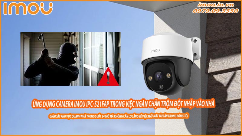 ung-dung-camera-imou-ipc-s21fap-trong-viec-ngan-chan-trom-dot-nhap-vao-nha-0