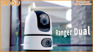imou-10mp-ranger-dual-tai-sao-day-la-lua-chon-hoan-hao-cho-he-thong-an-ninh-nha-ban-0