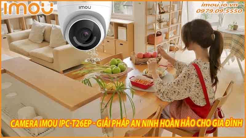 dam-bao-an-ninh-cho-nha-o-qua-dem-voi-camera-imou-ipc-t26ep-0