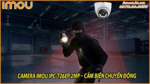 camera-imou-ipc-t26ep-tinh-nang-nhin-ban-dem-voi-hong-ngoai-ir-0