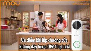 Ưu điểm khi lắp chuông cửa không dây Imou DB61i tại nhà