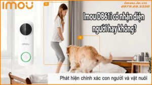Imou DB61i có nhận diện người hay không?