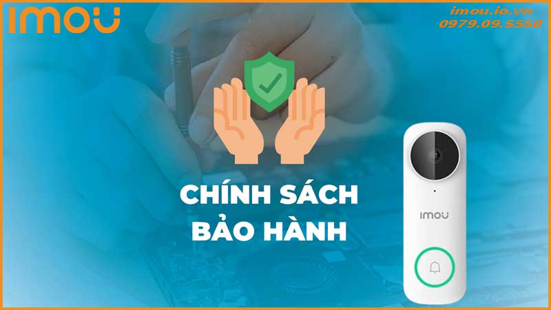 Chính sách bảo hành chuông cửa không dây Imou DB61i