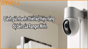 Đánh giá nhanh: thiết kế hiệu năng độ bền của Ranger Mini.