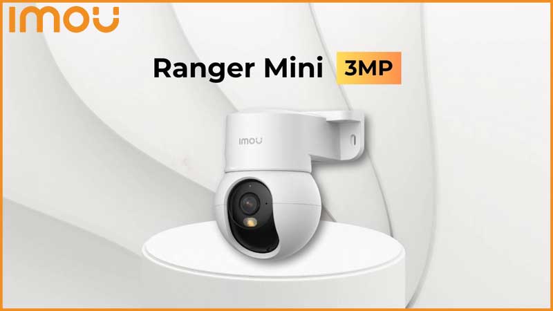 Cách xem Ranger Mini 3MP từ xa qua điện thoại đơn giản nhất
