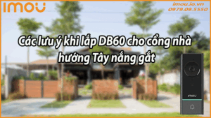 Các lưu ý khi lắp DB60 cho cổng nhà hướng Tây nắng gắt