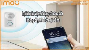 Lợi ích của việc sử dụng chuông cửa không dây Wi-Fi cho gia đình