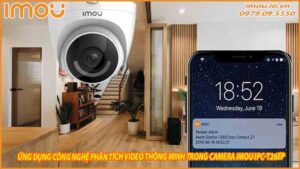 ung-dung-cong-nghe-phan-tich-video-thong-minh-trong-camera-imou-ipc-t26ep-0