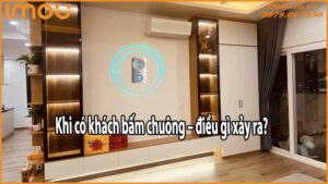 Khi có khách bấm chuông – điều gì xảy ra?