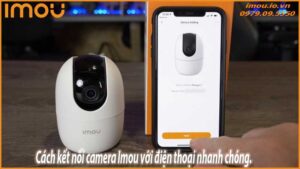 Cách-kết-nối-camera-Imou-với-điện-thoại-nhanh-chóng-1