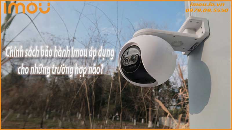 bao-hanh-camera-imou-bao-lau-2