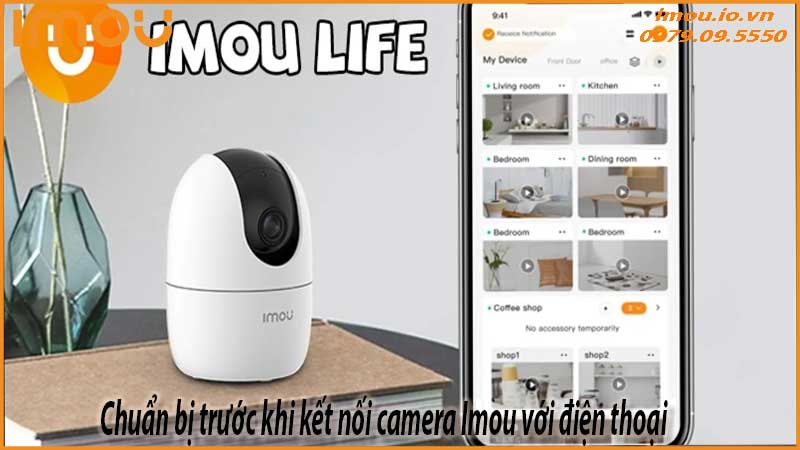 cach-ket-noi-camera-imou-voi-dien-thoai-nhanh-chong-0