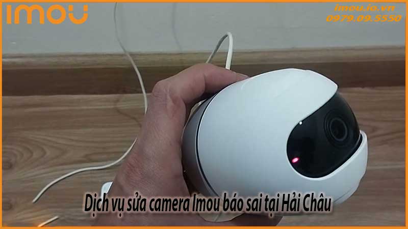camera-imou-bao-sai-chuyen-dong-dich-vu-sua-tai-hai-chau-2