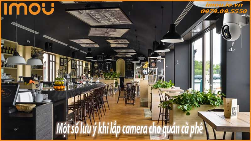 giai-phap-camera-an-ninh-cho-quan-ca-phe-nho-2