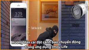 huong-dan-cai-dat-canh-bao-chuyen-dong-trong-ung-dung-imou-life