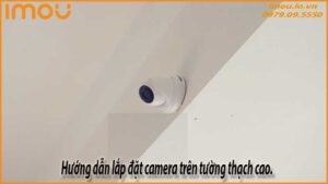huong-dan-lap-dat-camera-tren-tuong-thach-cao-0