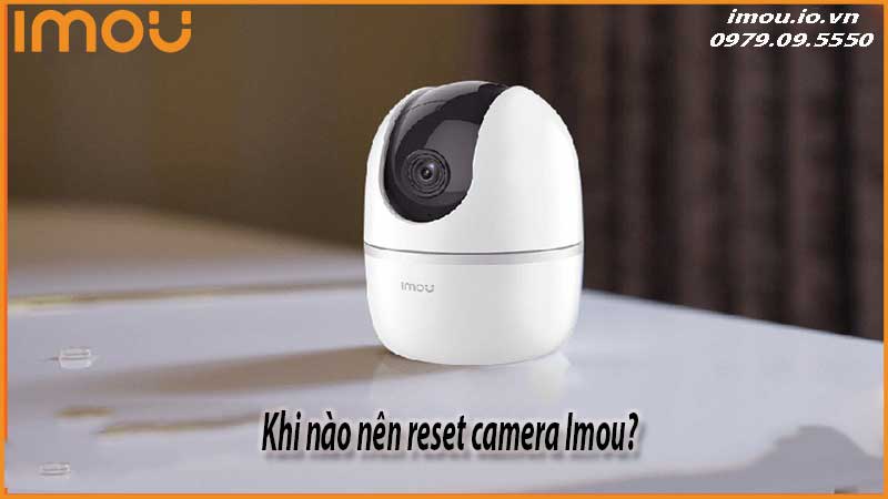 huong-dan-reset-camera-imou-dung-cach-1