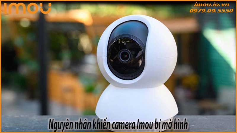 huong-dan-xu-ly-loi-camera-imou-bi-mo-hinh-tai-da-nang-1