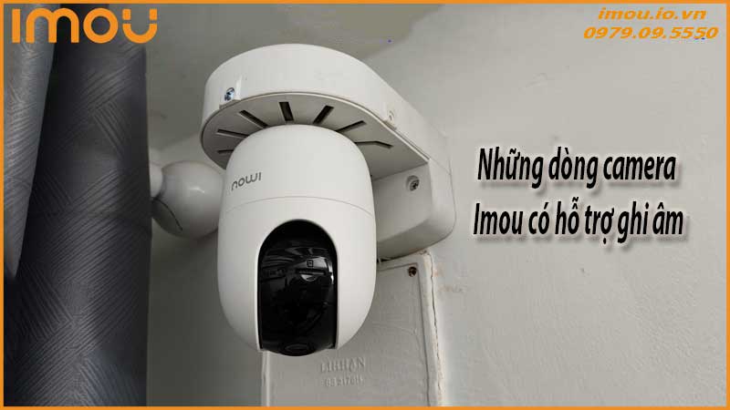 imou-co-ghi-am-duoc-khong-1