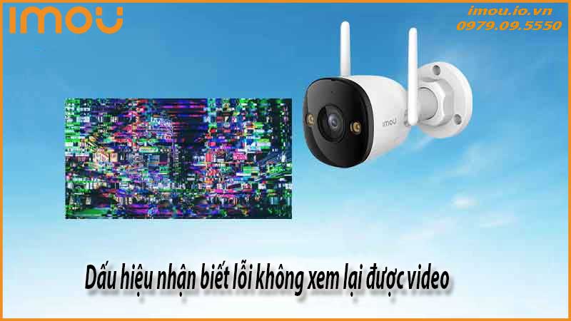 khac-phuc-loi-khong-xem-lai-duoc-video-da-ghi-tren-camera-imou-1