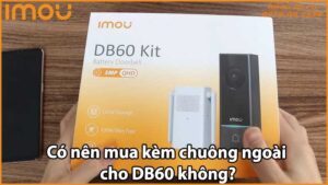 Có nên mua kèm chuông ngoài cho DB60 không?