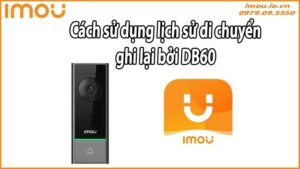 Cách sử dụng lịch sử di chuyển ghi lại bởi DB60