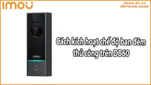 Cách kích hoạt chế độ ban đêm thủ công trên DB60