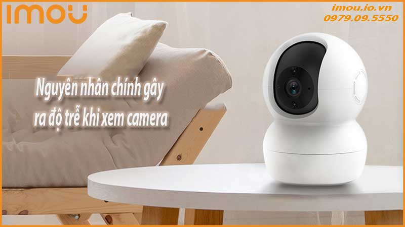 lam-sao-de-giam-do-tre-khi-xem-camera-1