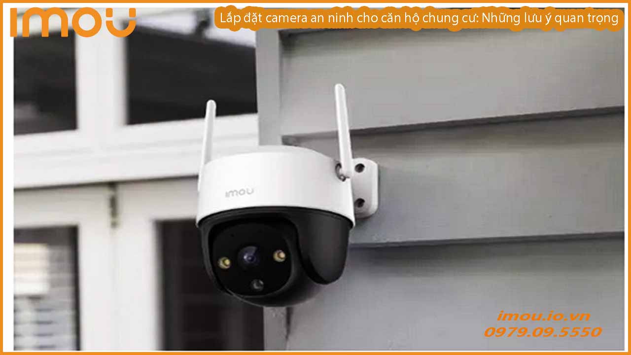lap-dat-camera-imou-cho-can-ho-chung-cu-nhung-luu-y-quan-trong-1