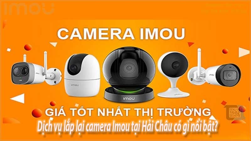 lap-lai-camera-imou-sau-khi-chuyen-dia-diem-tai-hai-chau-2