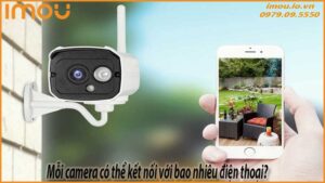 moi-camera-co-the-ket-noi-voi-bao-nhieu-dien-thoai-0