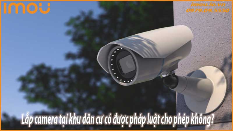 quy-dinh-ve-lap-dat-camera-tai-khu-dan-cu-1