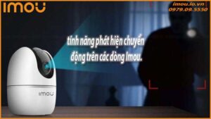 so-sanh-tinh-nang-phat-hien-chuyen-dong-tren-cac-dong-imou-1