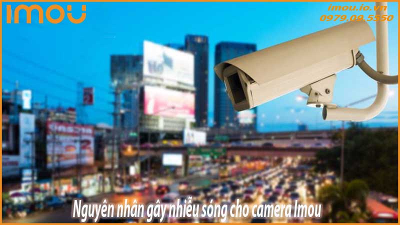 xu-ly-loi-camera-imou-bi-nhieu-song-do-thiet-bi-khac-1
