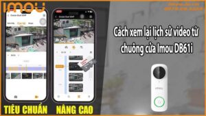Cách xem lại lịch sử video từ chuông cửa Imou DB61i