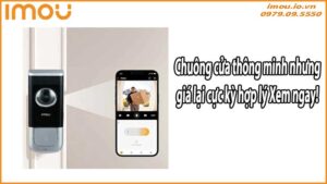Chuông cửa thông minh nhưng giá lại cực kỳ hợp lý – Xem ngay!