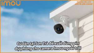 cu-dan-tai-son-tra-de-xuat-dung-pin-du-phong-cho-camera-imou-ngoai-troi