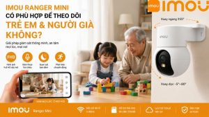 imou-ranger-mini-co-phu-hop-de-theo-doi-tre-em-va-nguoi-gia-khong