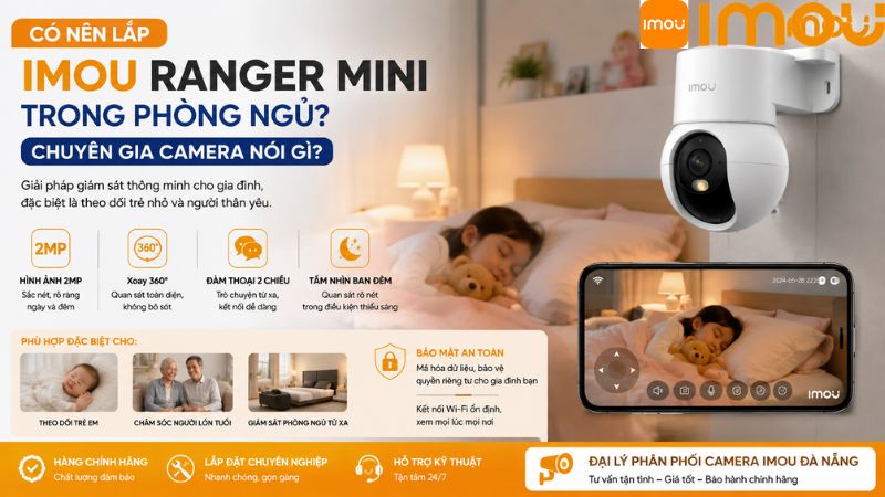 co-nen-lap-imou-ranger-mini-trong-phong-ngu-chuyen-gia-camera-noi-gi